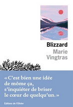 Blizzard. Marie Vingtras, édition s de l’Olivier